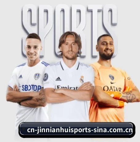金年会体育 APP 界面 - JINNIANHUI SPORTS